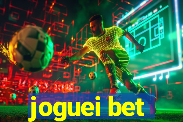 joguei bet